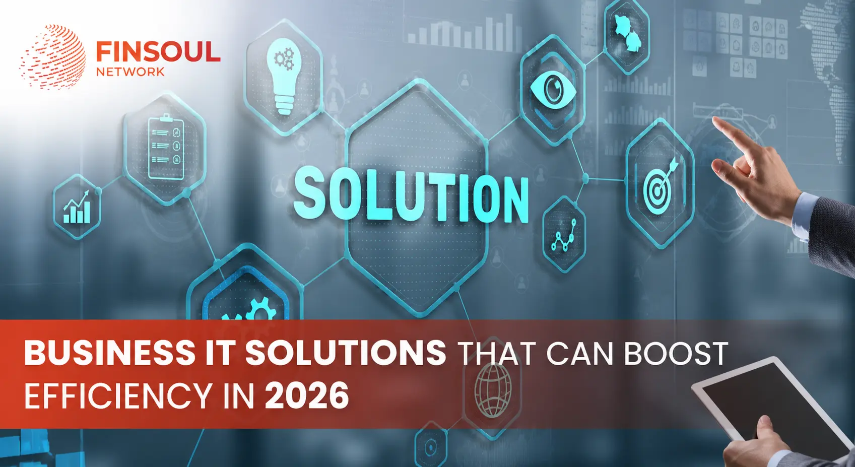 Business IT Solutions That Can Boost Efficiency in 2026