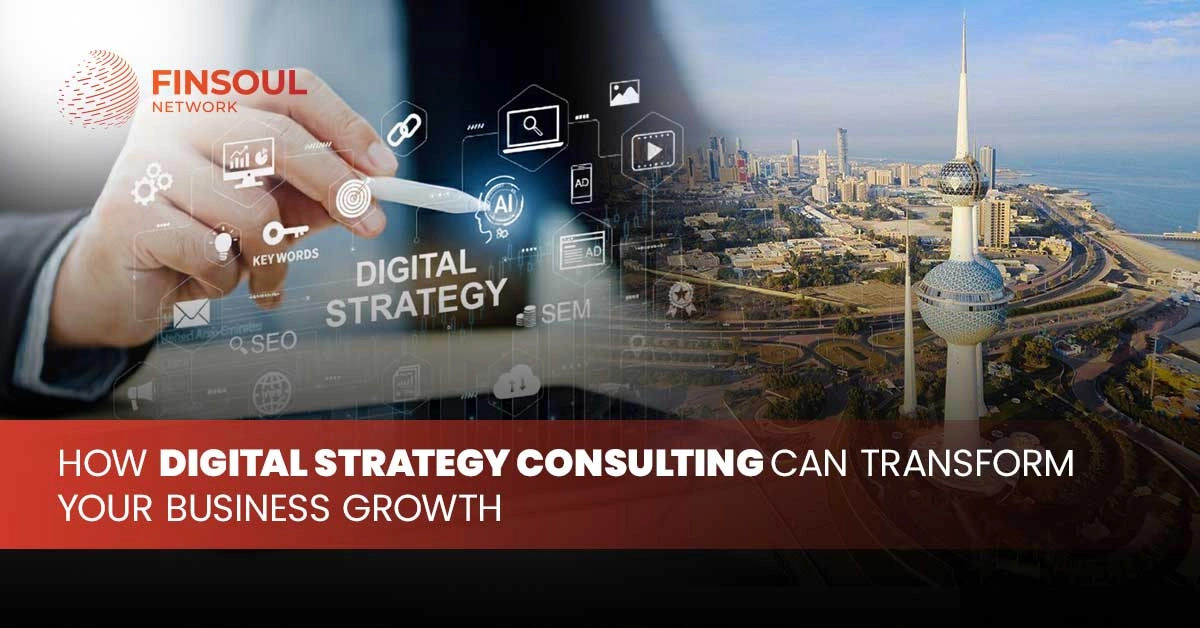 How Digital Strategy Consulting Can Transform Your Business Growth