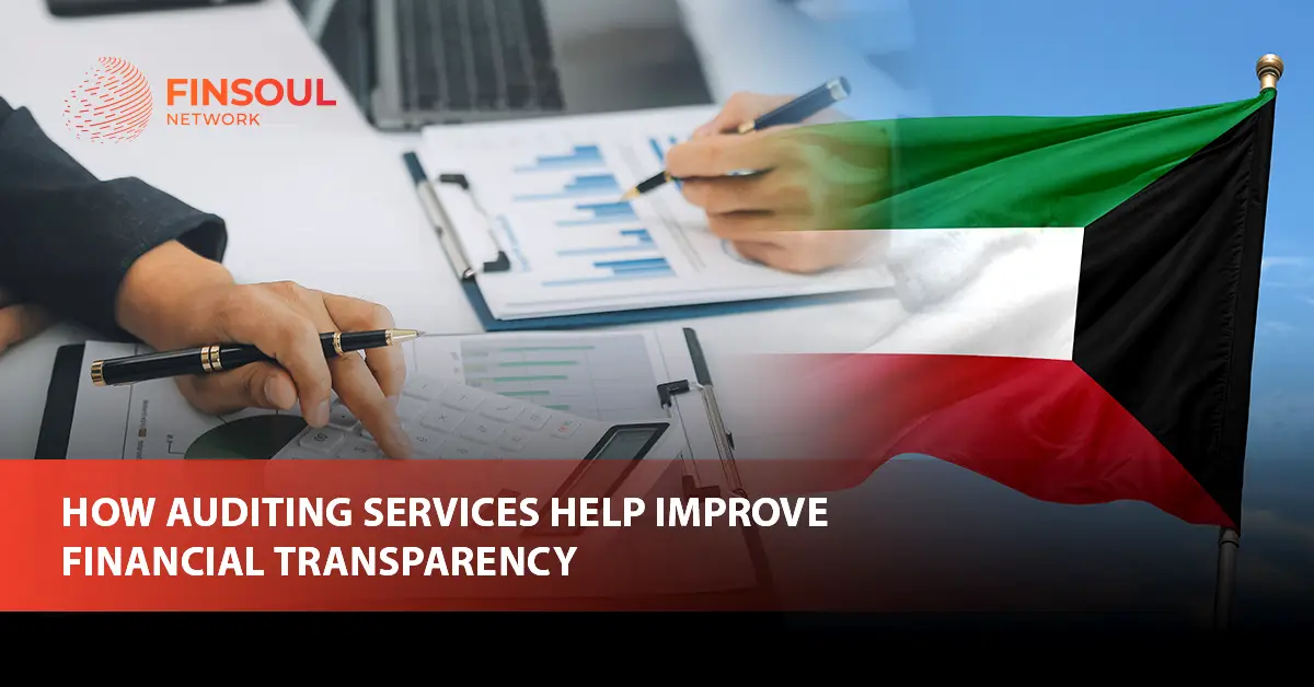 How Auditing Services Help Improve Financial Transparency.
