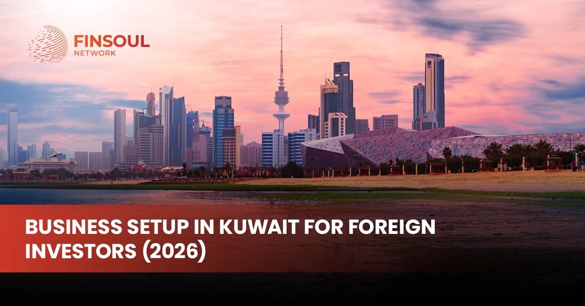 Business Setup in Kuwait for Foreign Investors (2026)
