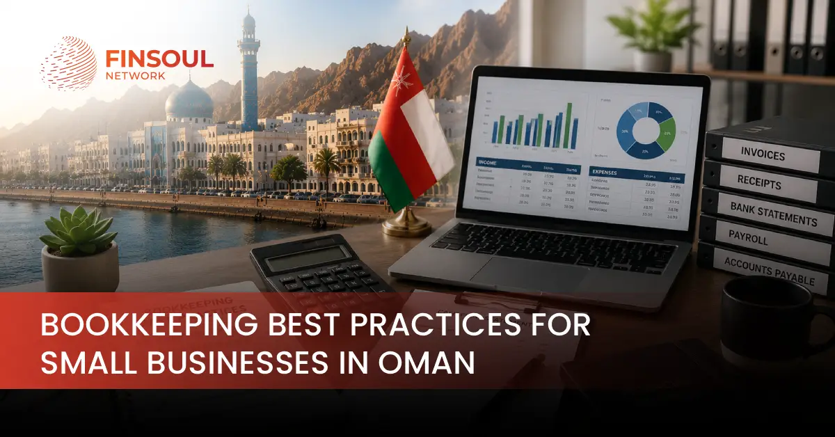 Bookkeeping Best Practices for Small Businesses in Oman feature image
