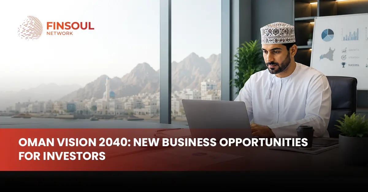 Oman Vision 2040 Business Opportunities