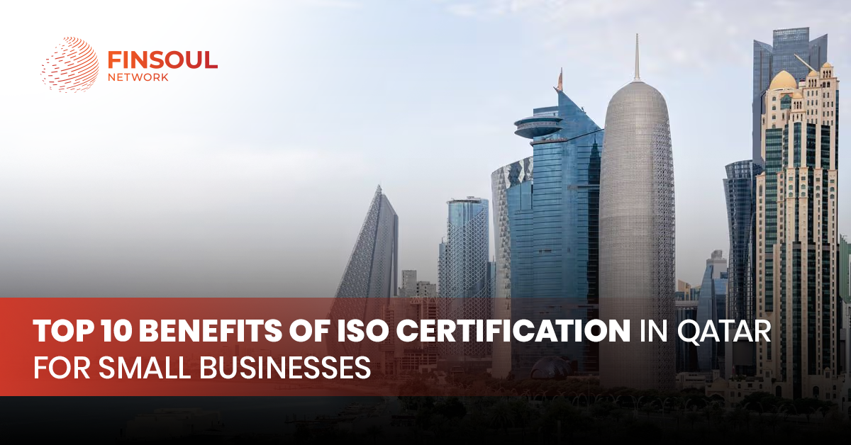 Top 10 Benefits of ISO Certification in Qatar