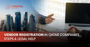 Vendor Registration in Qatar Companies Steps & Legal Help