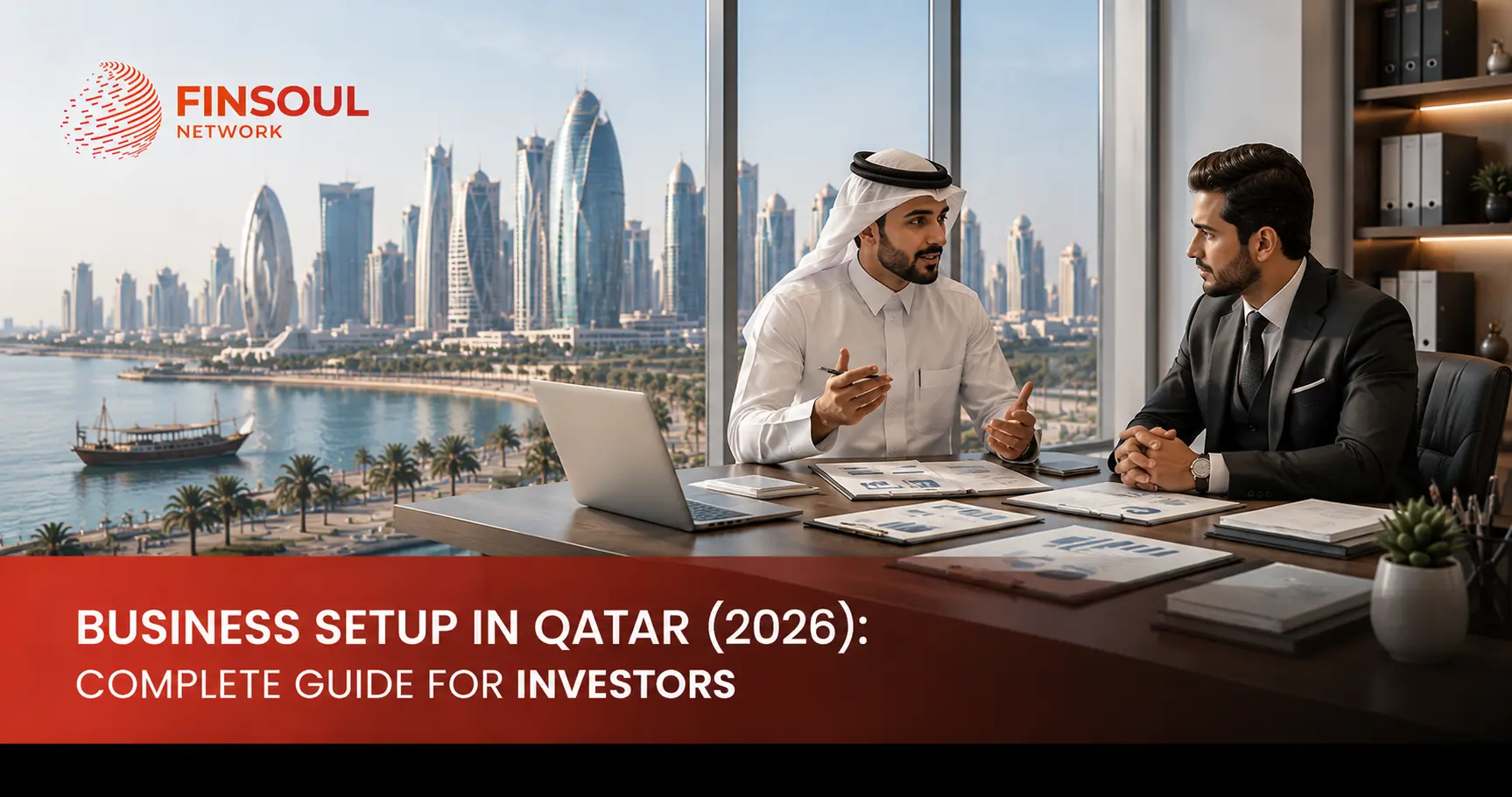 Business Setup in Qatar (2026): Complete Guide for Investors
