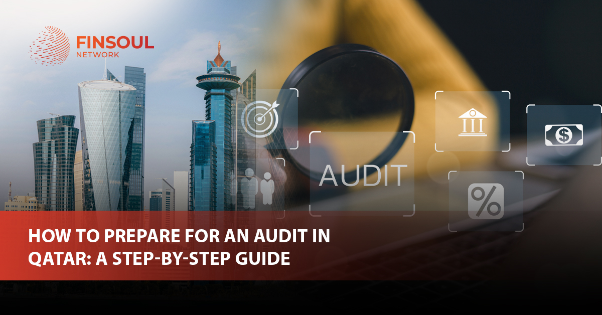 Top Benefits of Market Research for Qatar Companies (2026) 3 Prepare for an Audit in Qatar