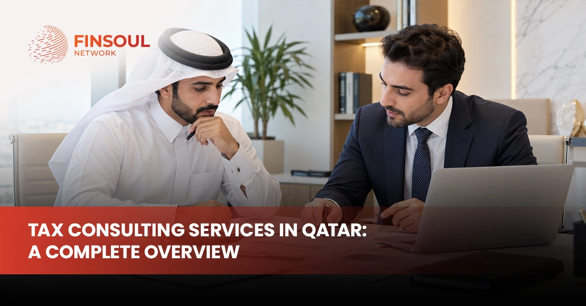 Tax Consulting Services in Qatar A Complete Overview