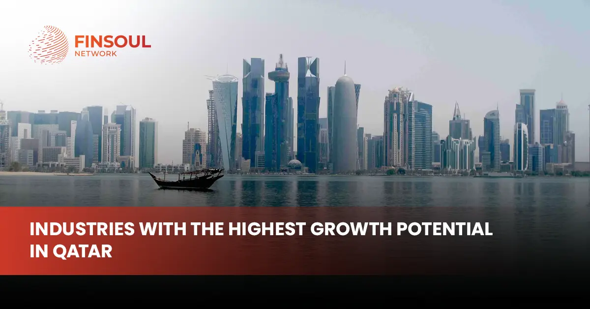 Industries with the Highest Growth Potential in Qatar 1 Top growth industries in Qatar