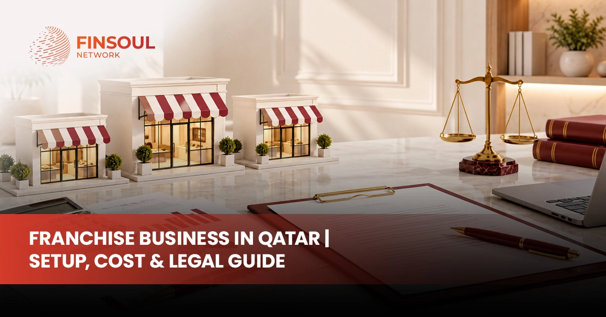 Franchise Business in Qatar Setup Cost Legal Guide